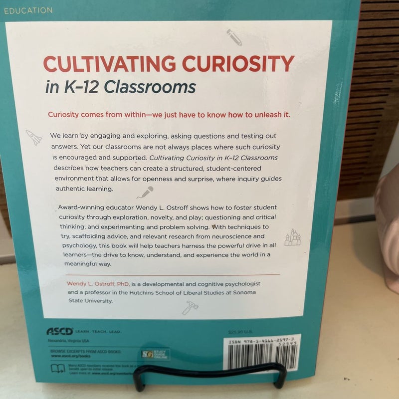 Cultivating Curiosity in K-12 Classrooms