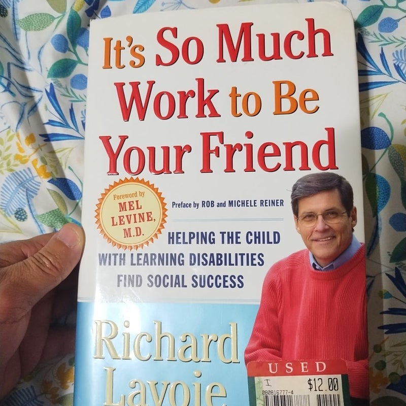 It's So Much Work to Be Your Friend