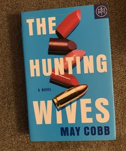 The Hunting Wives