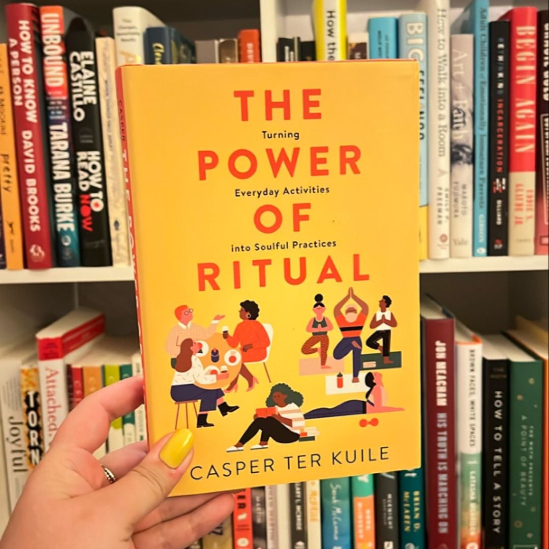 The Power of Ritual