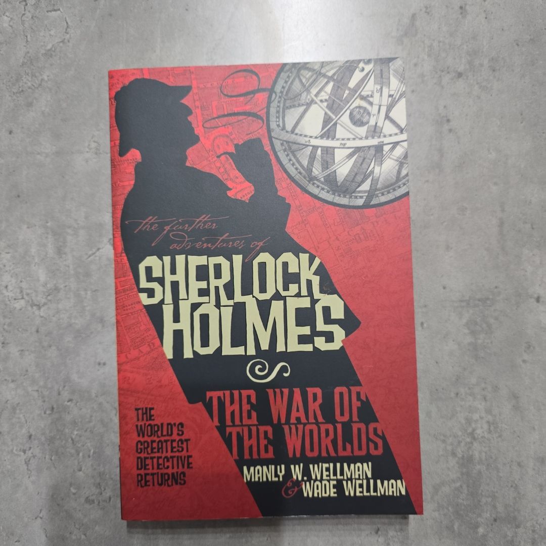 The Further Adventures of Sherlock Holmes: War of the Worlds