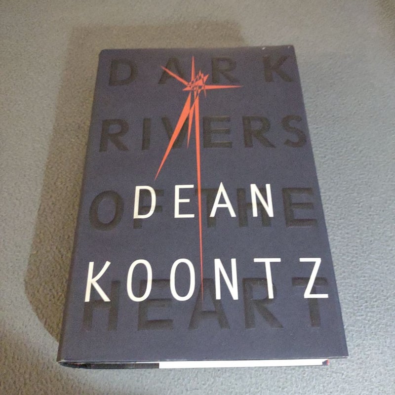 Dark Rivers of the Heart