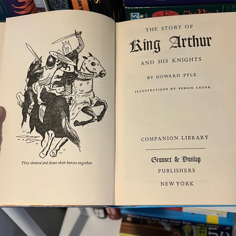 The story of King Arthur and his knights The story of King Arthur and his knights