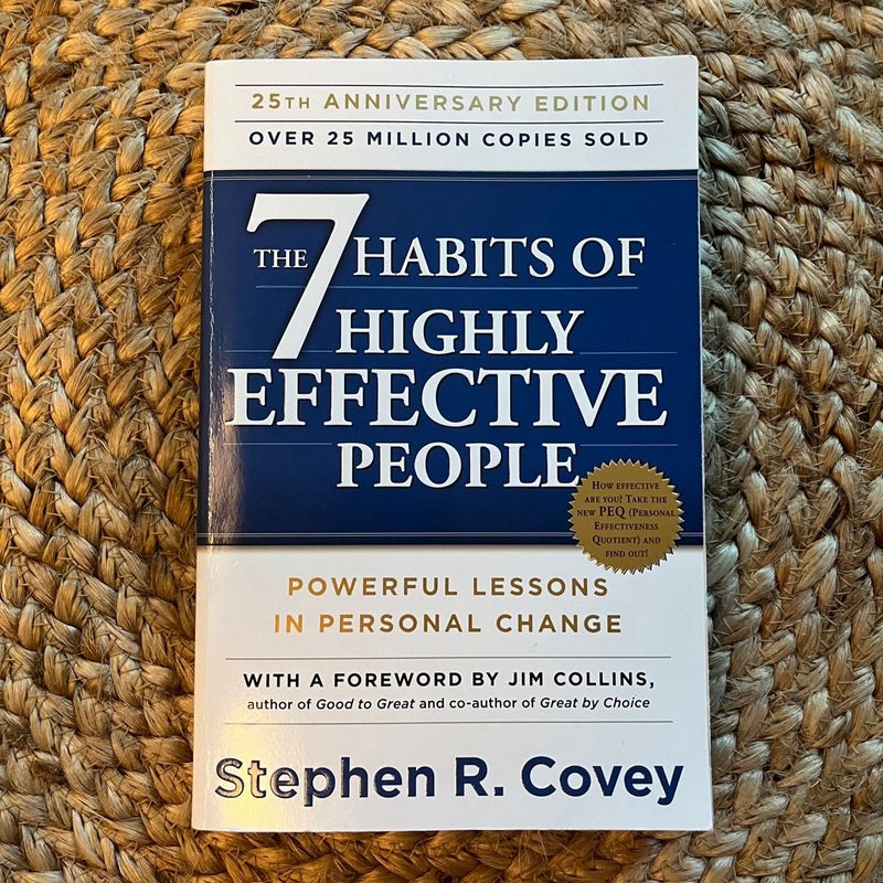 The 7 Habits of Highly Effective People