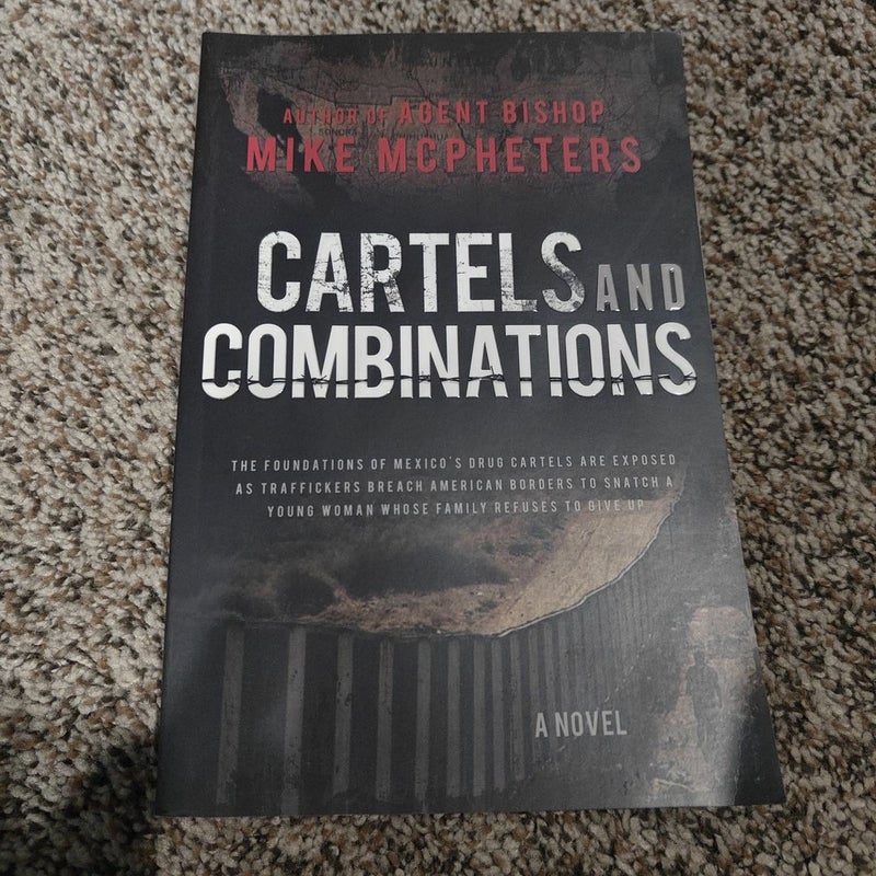 Cartels and Combinations