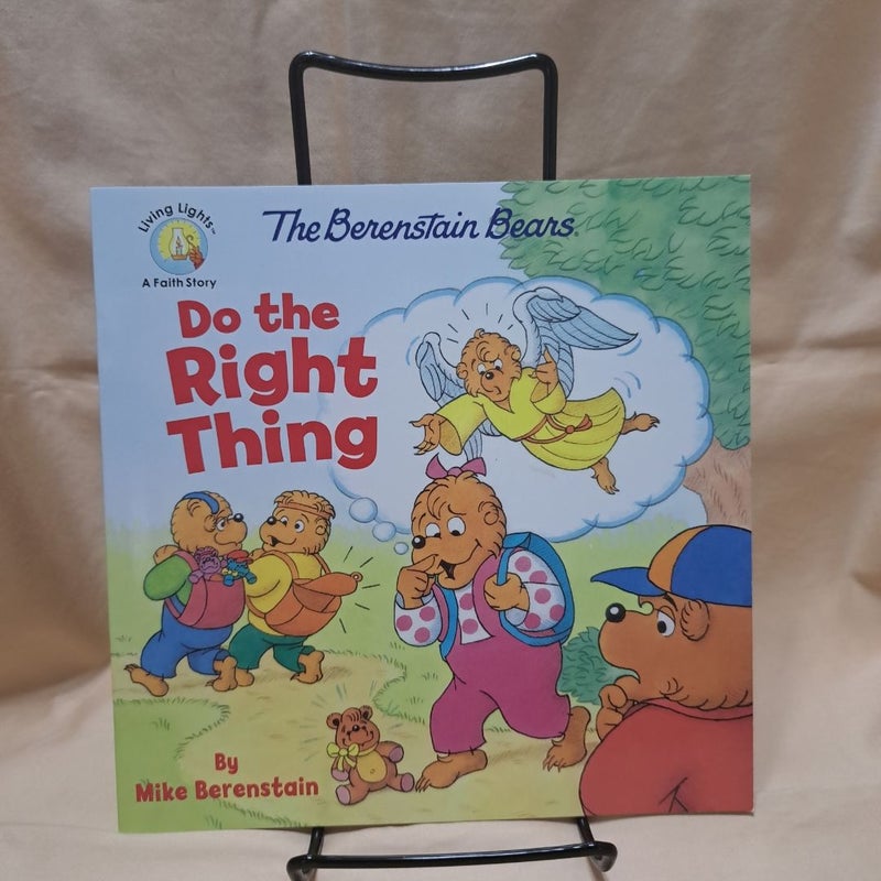 The Berenstain Bears Do the Right Thing