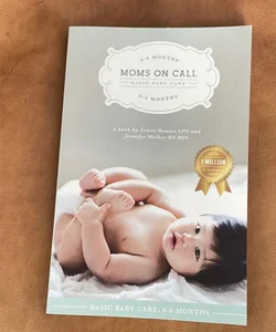 Moms on Call Basic Baby Care