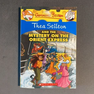 Thea Stilton and the Mystery on the Orient Express
