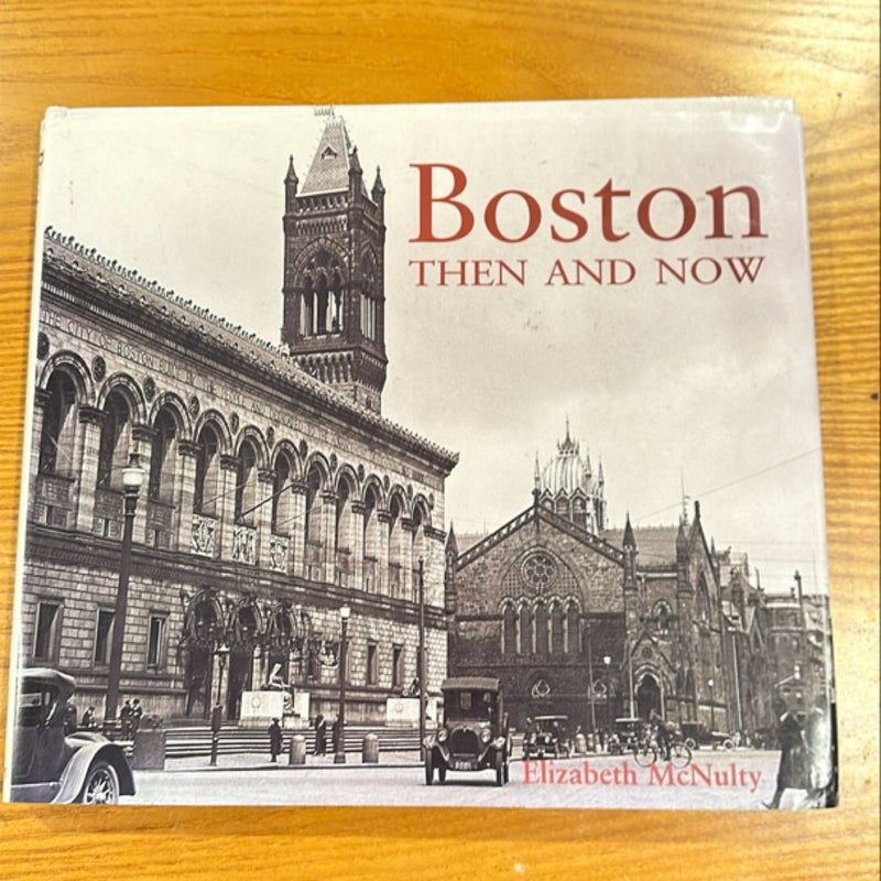 Boston Then and Now