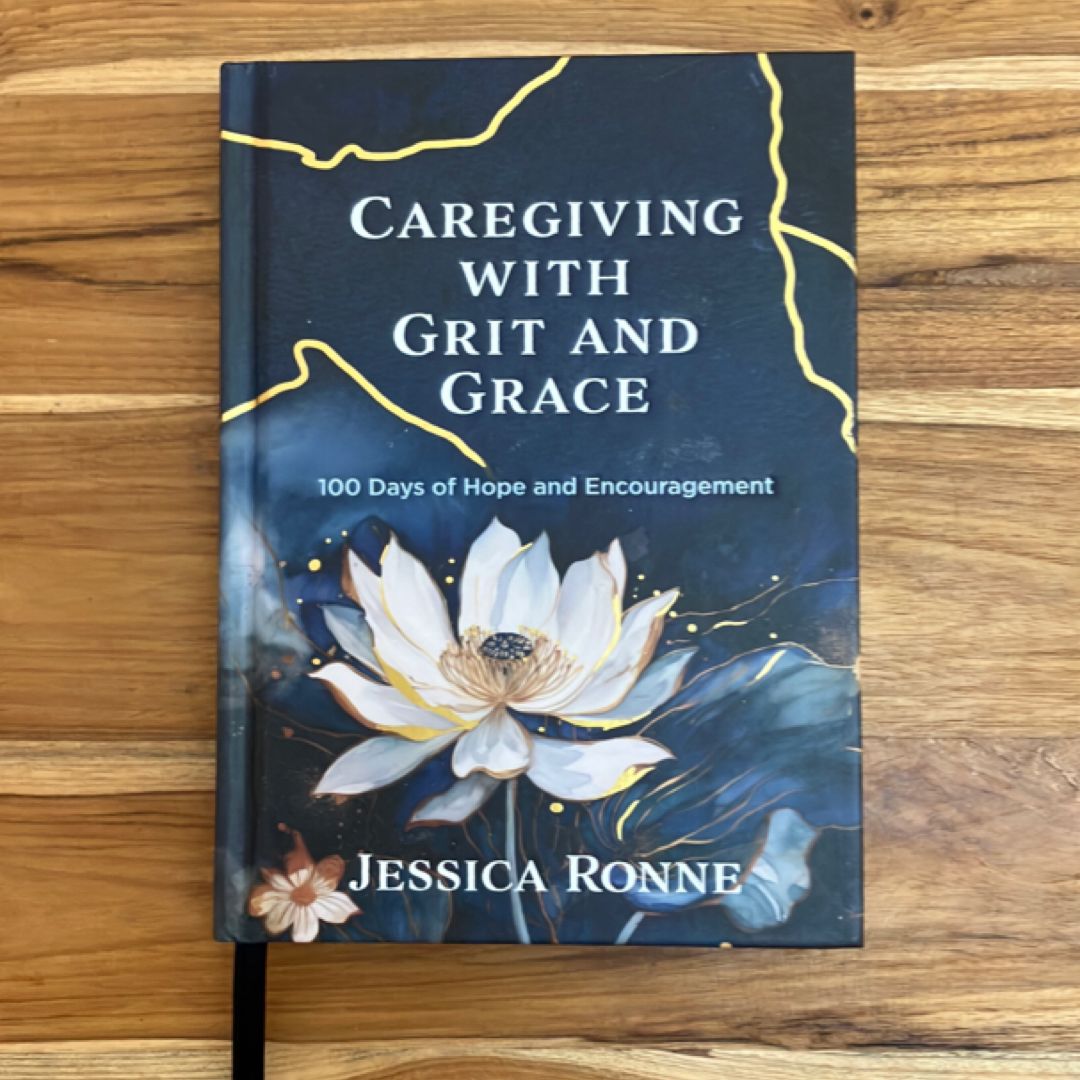 Caregiving with Grit and Grace