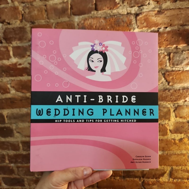 Anti-Bride Wedding Planner