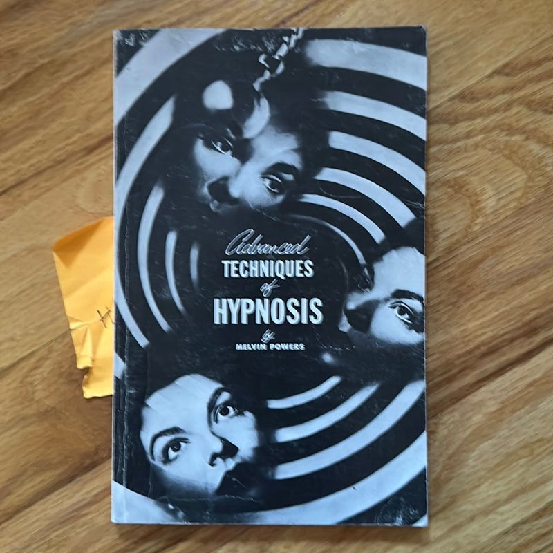Advanced techniques of Hypnosis 