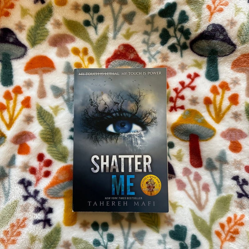 Shatter Me