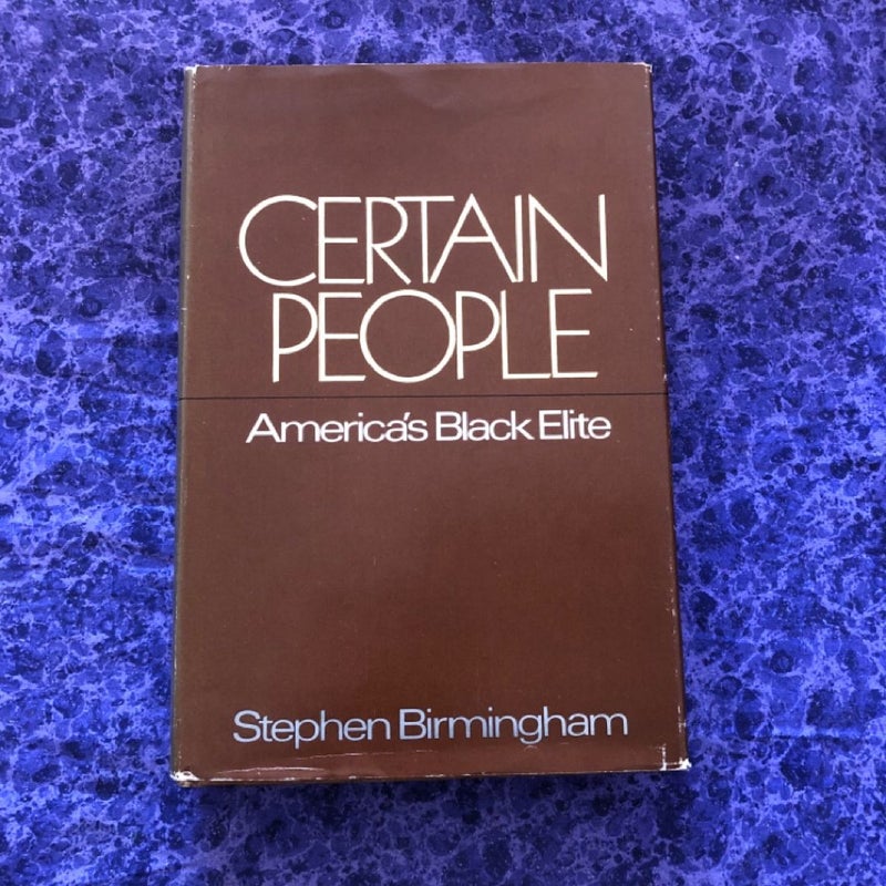 Certain People: America's Black Elite (First edition)