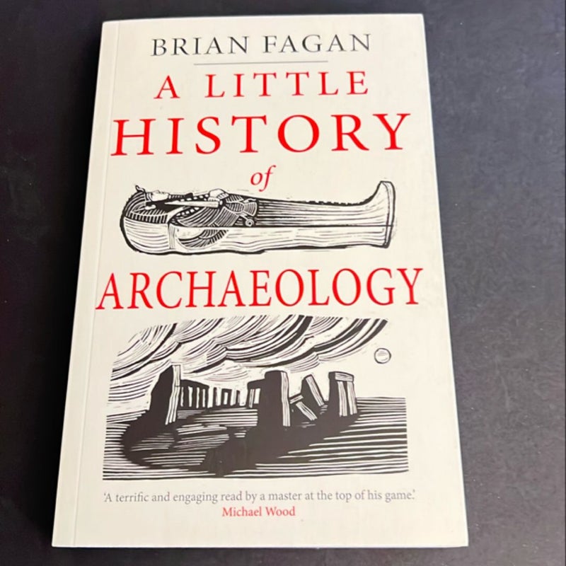 A Little History of Archaeology