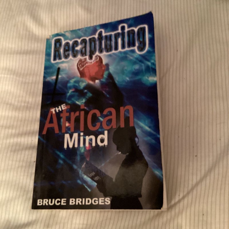 Recapturing the African Mind