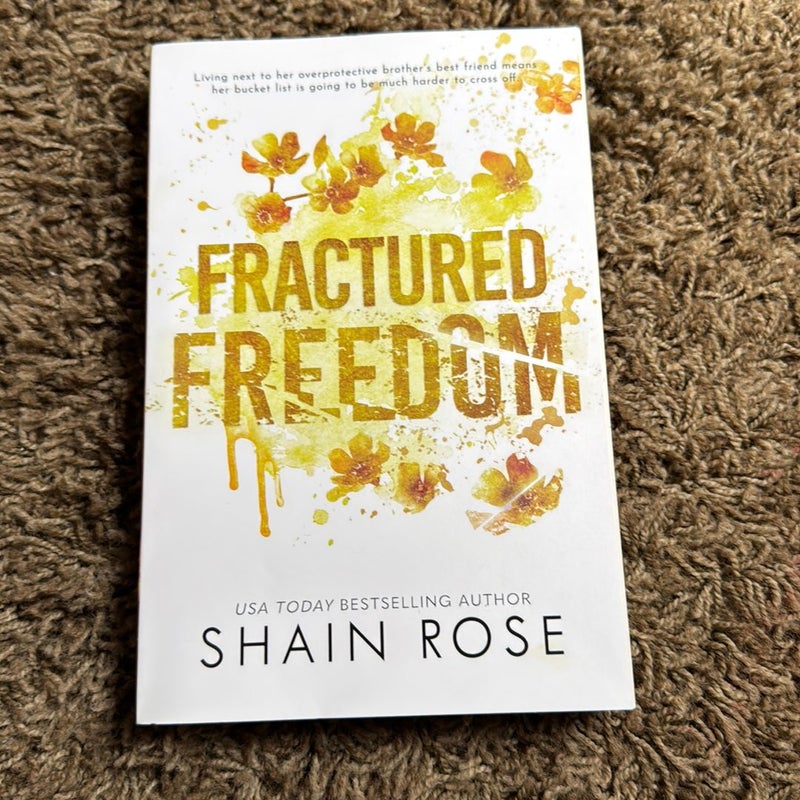Fractured Freedom