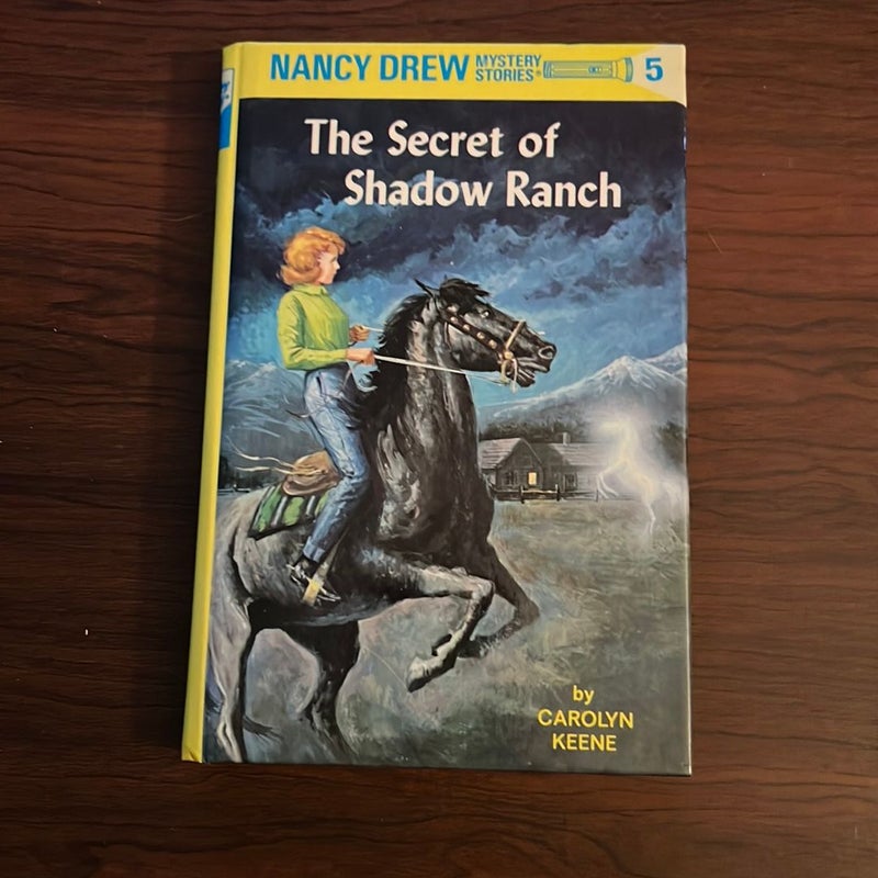 Nancy Drew 05: the Secret of Shadow Ranch