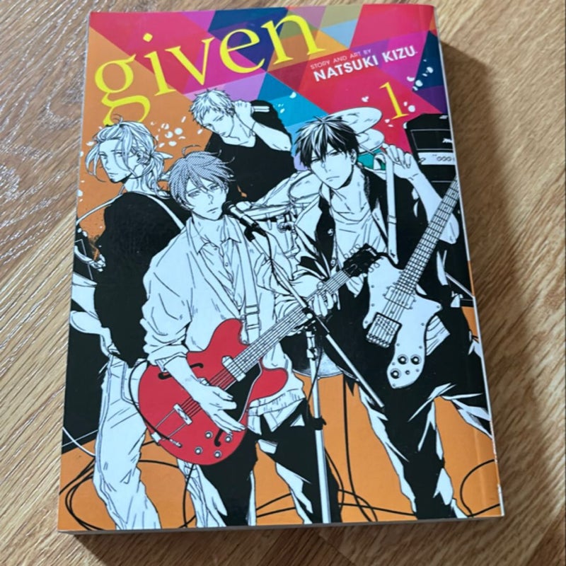 Given, Vol. 1