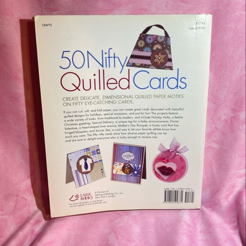 50 Nifty Quilled Cards