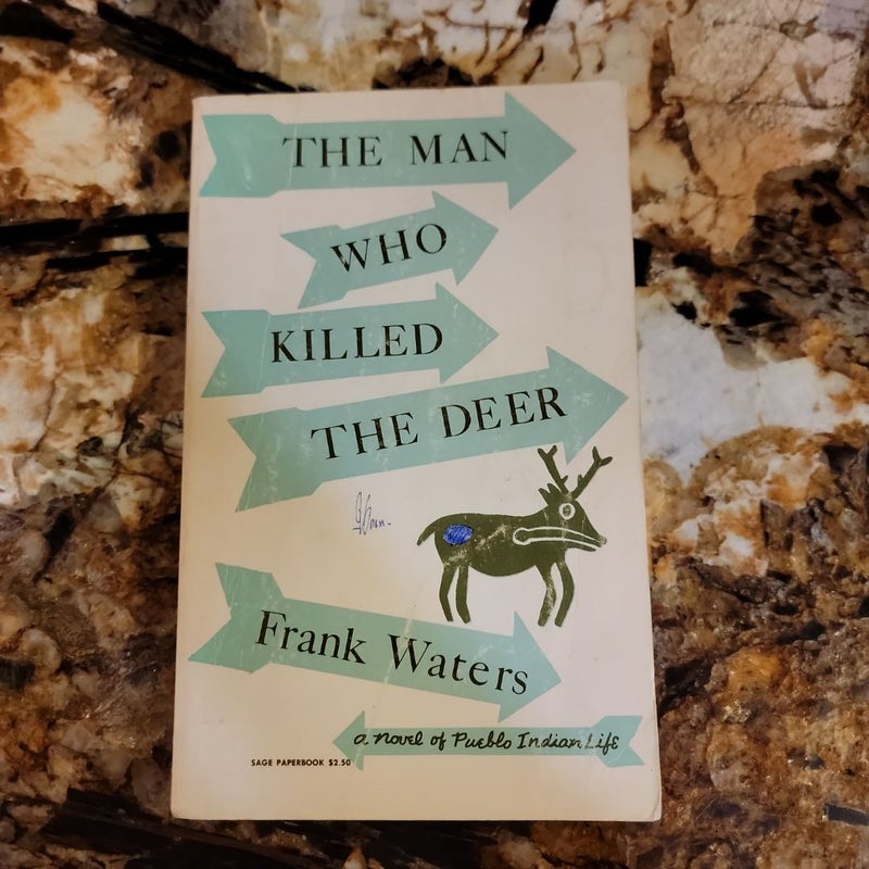 THE MAN WHO KILLED THE DEER