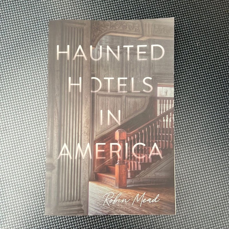 Haunted Hotels in America