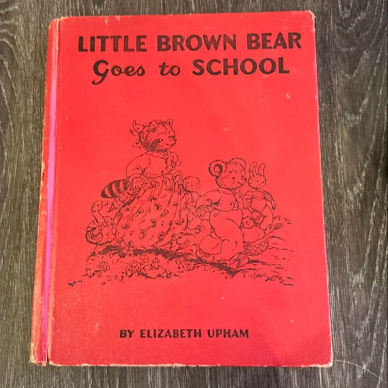 Little Brown Bear Goes To School