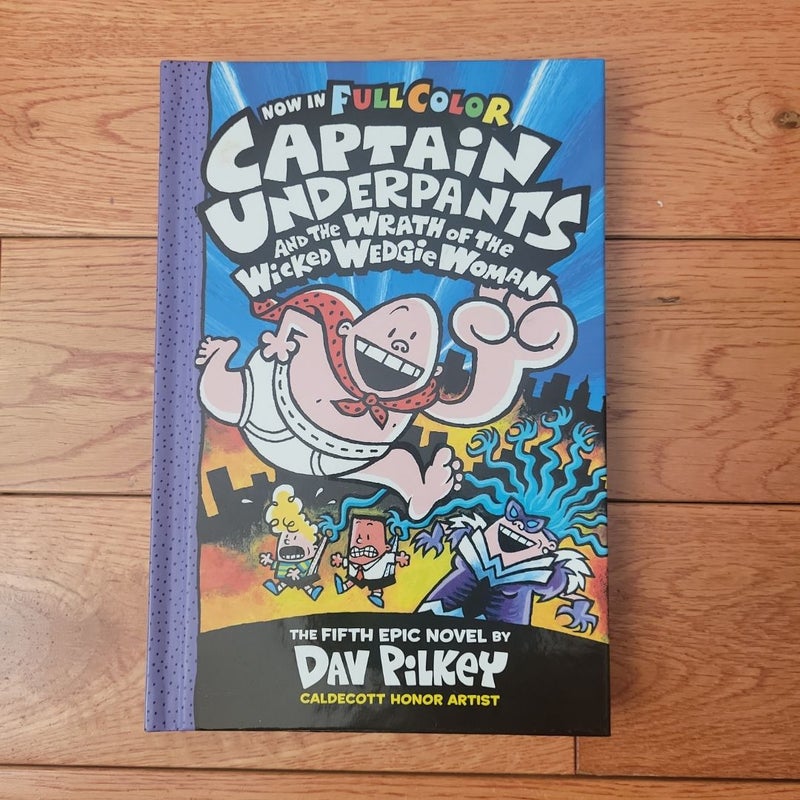 Captain Underpants and the Wrath of the Wicked Wedgie Woman