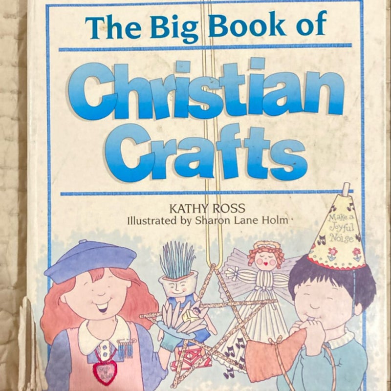 The Big Book of Christian Crafts