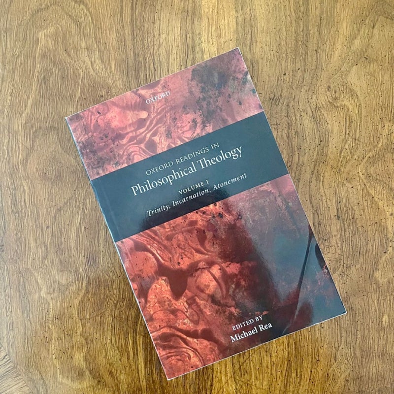 Oxford Readings in Philosophical Theology: Volume 1