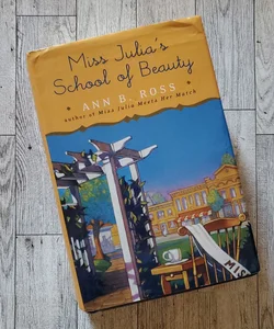 Miss Julia's School of Beauty (Large Print)