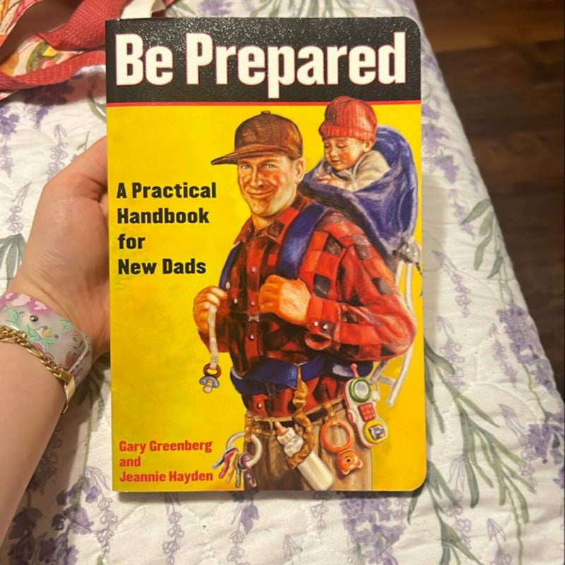 Be Prepared