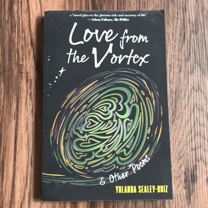 Love from the Vortex and Other Poems