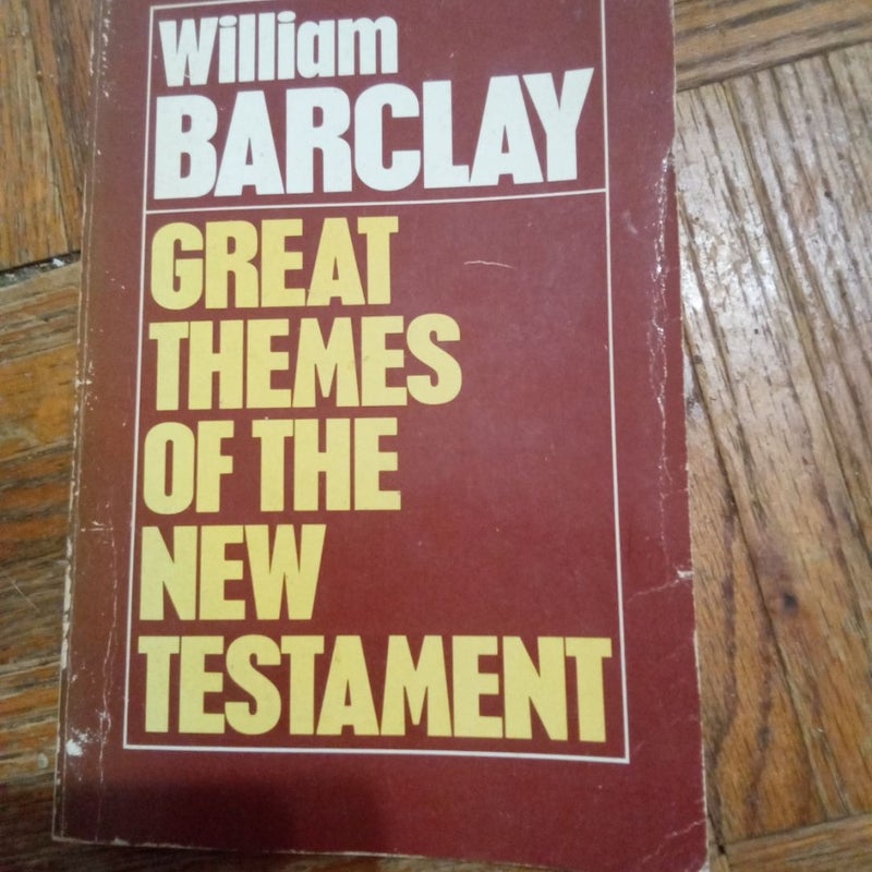 Great Themes of the New Testament