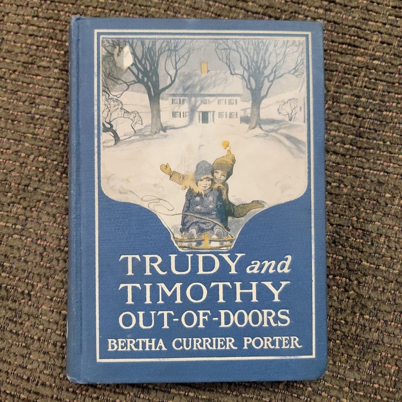 Trudy and Timothy Out-Of-Doors