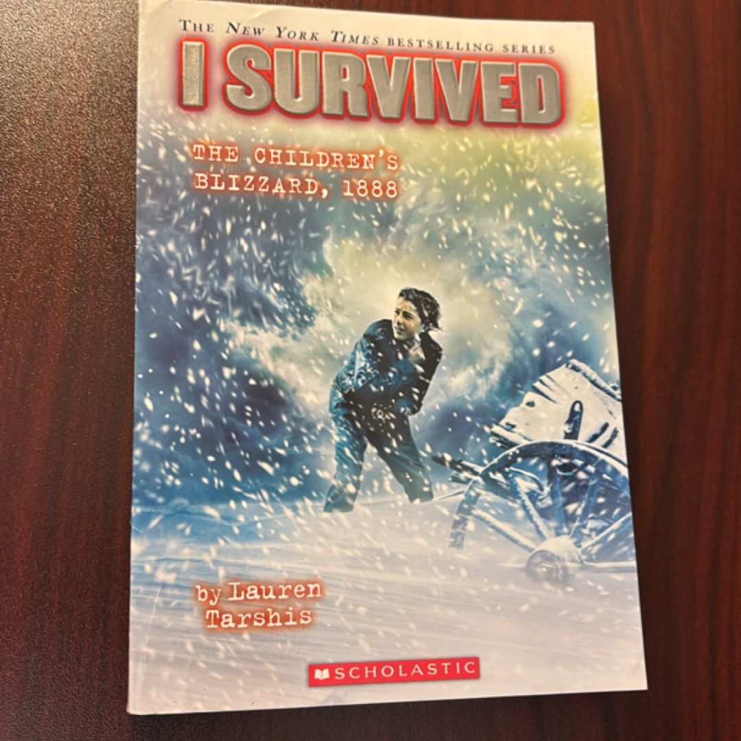 I Survived the Children's Blizzard 1888
