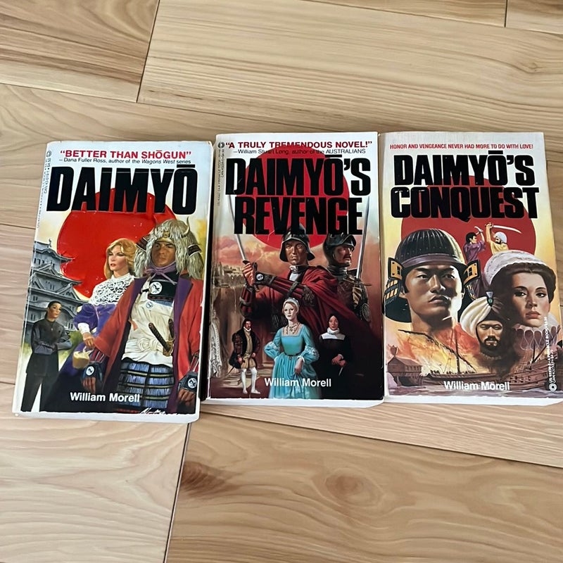 Daimyo, Daimyo’s Revenge, Daimyo’s Conquest