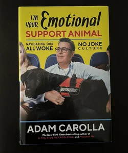 I'm Your Emotional Support Animal (signed)