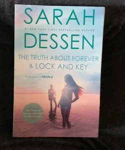 The Truth about Forever and Lock and Key
