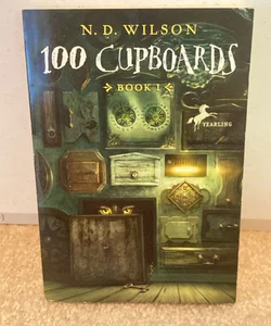 100 Cupboards (100 Cupboards Book 1)