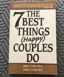 The 7 Best Things Happy Couples Do