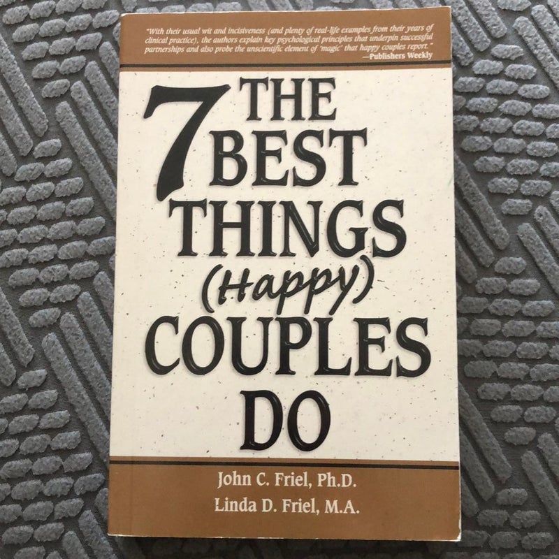 The 7 Best Things Happy Couples Do