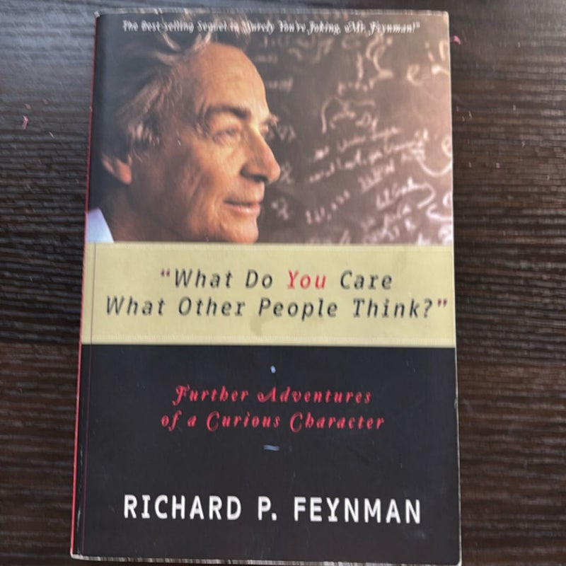 "What Do You Care What Other People Think?"