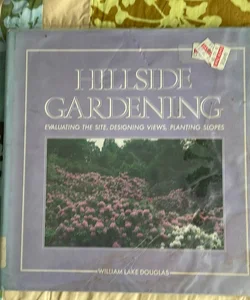 Hillside Gardening
