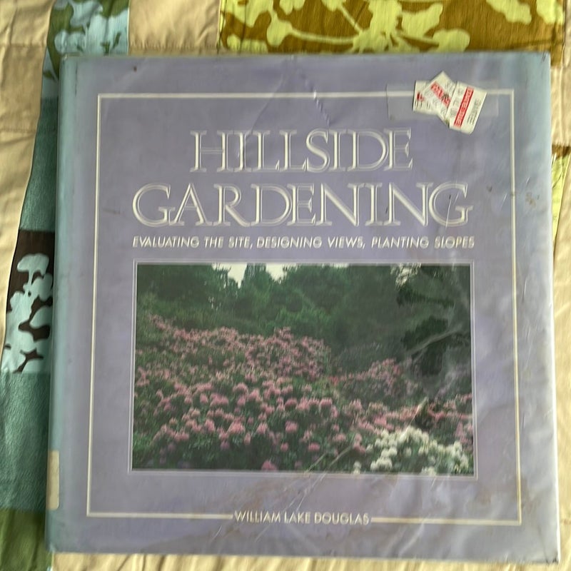 Hillside Gardening