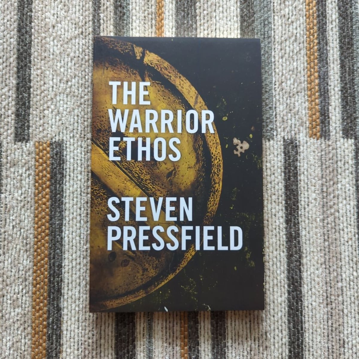 The Warrior Ethos By Steven Pressfield