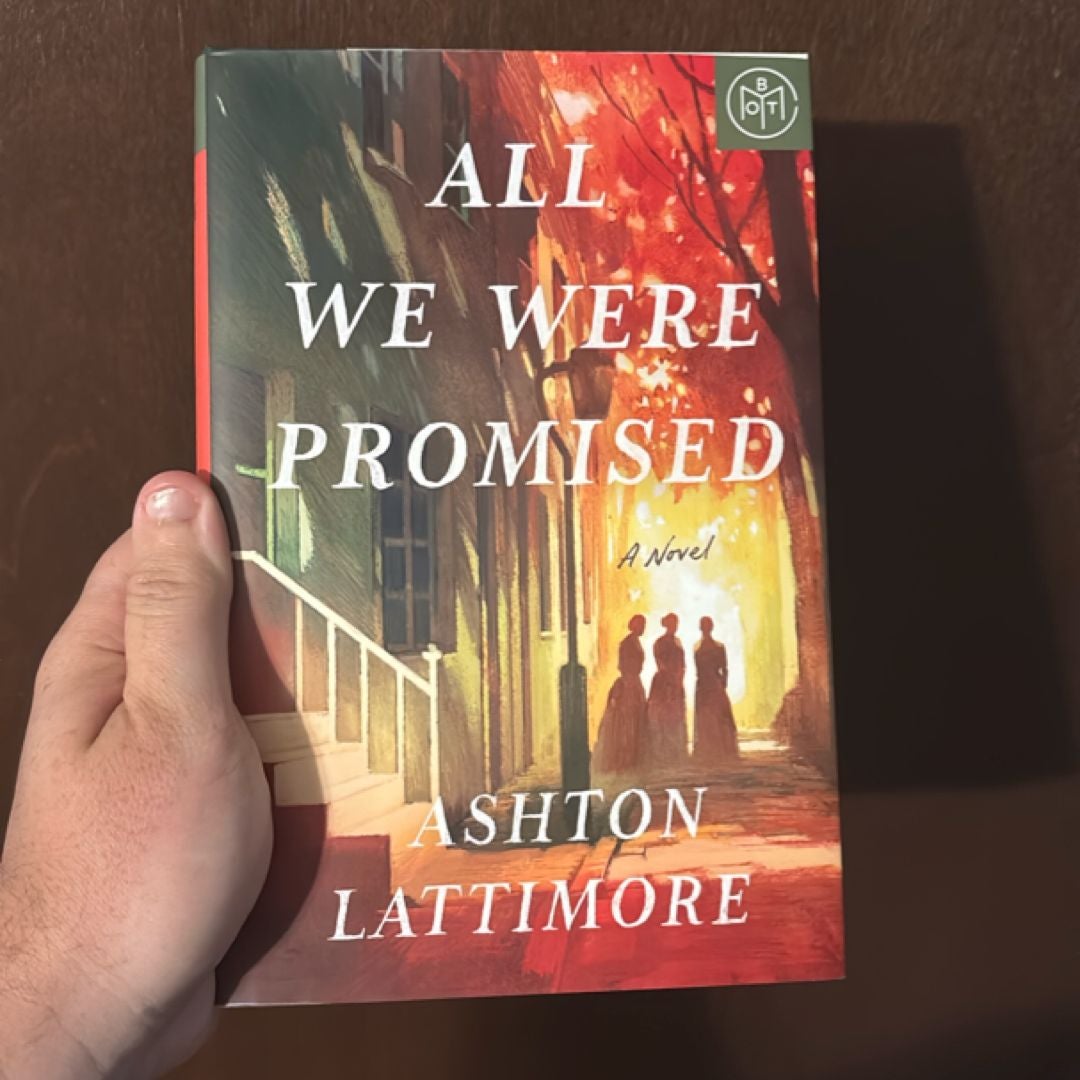 All We Were Promised