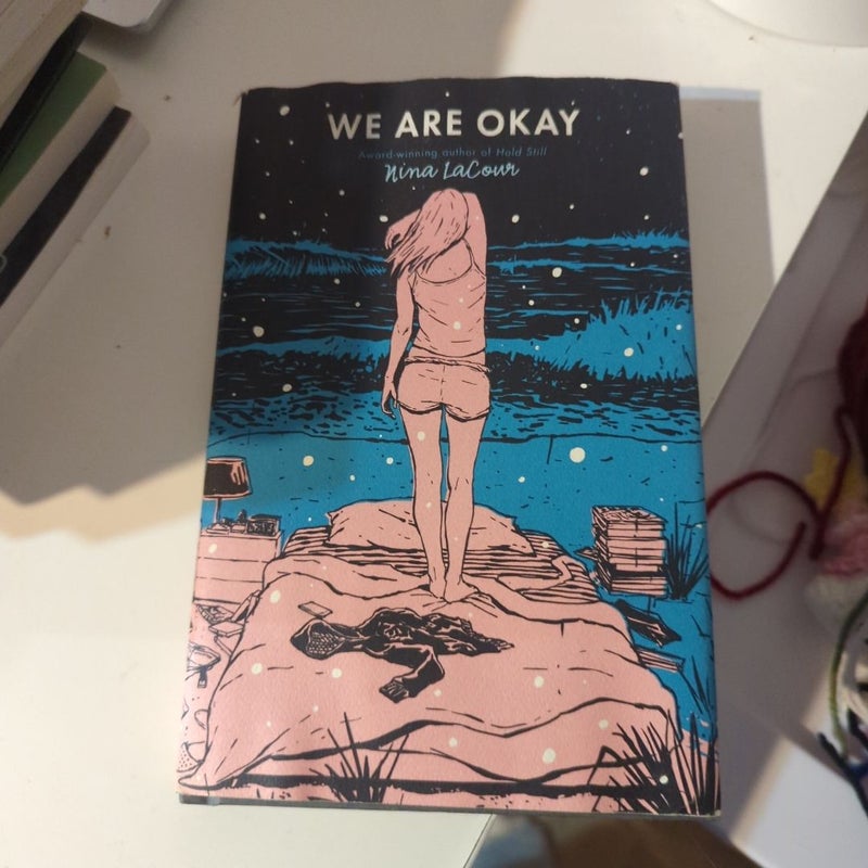 We Are Okay