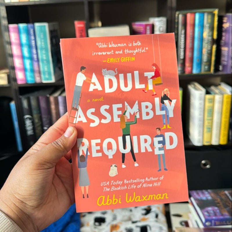 Adult Assembly Required