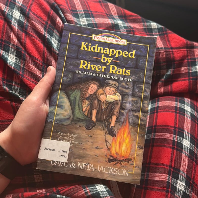 Kidnapped by River rats